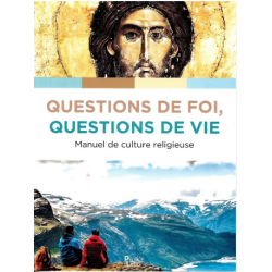 Questions de foi, questions de vie